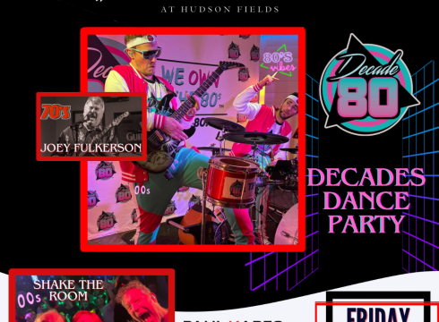 Decades Dance Party Hosted by Decade 80, music by Joey Fulkerson & Shake The Room at Eagle Crest Concerts at Hudson Fields