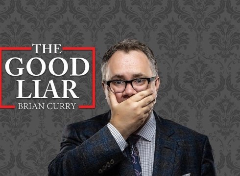 BRIAN CURRY IS... THE GOOD LIAR
