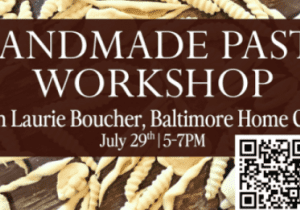 Handmade Pasta Workshop with Laurie Boucher | Baltimore Home Cook