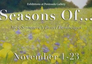 "Seasons of...": Pastel Paintings from Nick Serratore