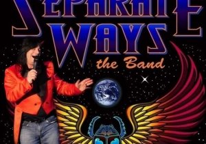 Separate Ways… The Ultimate Tribute to Journey