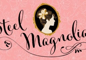 Steel Magnolias