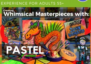 Whimsical Masterpieces: Pastel Workshop Series
